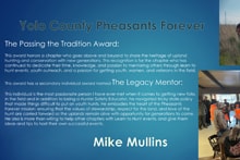 Smaller version of the Yolo County Pheasants Forever Passing the Tradition Award graphic honoring Mike Mullins